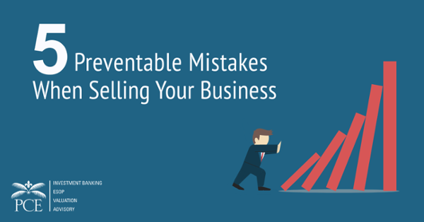 5 Preventable Mistakes When Selling Your Business