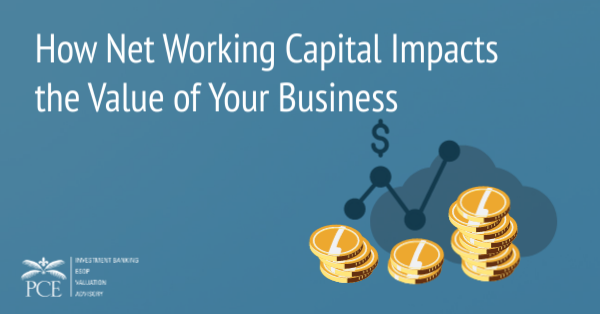 How-Net-Working-Capital-Impacts-the-Value-of-Your-Business