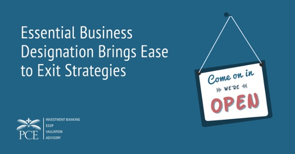 How an Essential Business Designation Could Help Your Exit Strategy