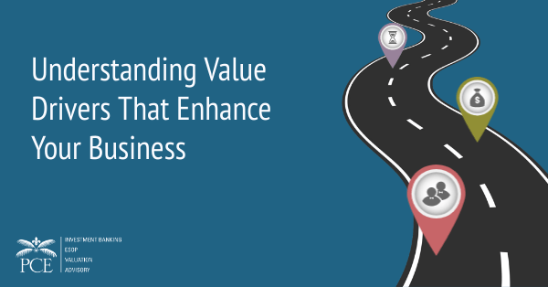 Understanding Value Drivers That Enhance Your Business
