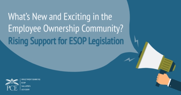 What's New and Exciting in the Employee Ownership Community? Rising Support for ESOP Legislation