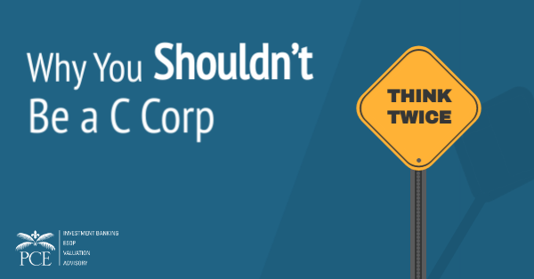 Why You Shouldn't Be a C Corp
