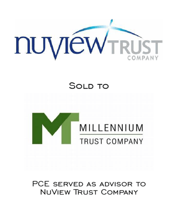 PCE Announces the Sale of NuView Trust